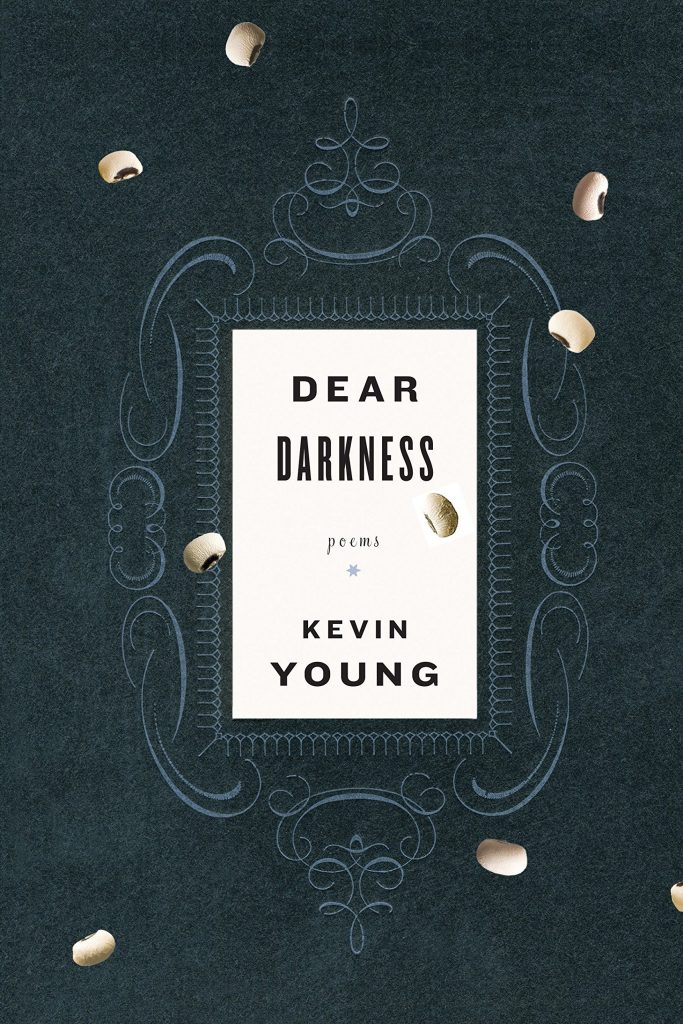 Image of Kevin Young's poetry collection, Dear Darkness